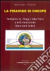 La piramide di Cheope - Relazioni tra il Raggio della Terra e le dimensioni dei Monumenti Antichi. E-book. Formato EPUB ebook