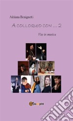 A colloquio con … 2. E-book. Formato EPUB