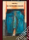 Il canto del gallo. E-book. Formato Mobipocket ebook di Paolo Sorgi