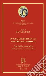 Evoluzione personale e psicoterapia ipnotica. E-book. Formato EPUB