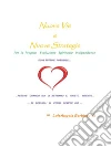 Nuove vie nuove strategie. E-book. Formato Mobipocket ebook di Luisangela Barbiero