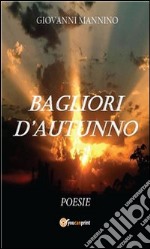 Bagliori d'autunno. E-book. Formato PDF ebook