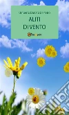 Aliti di vento. E-book. Formato Mobipocket ebook di Umberto Donato Di Pietro