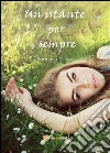 Un istante per sempre. E-book. Formato EPUB ebook di Federica Di Iesu