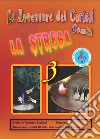 Le avventure dei coristi 3 - La strega. E-book. Formato EPUB ebook