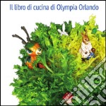 Il libro di cucina di Olympia Orlando. E-book. Formato PDF