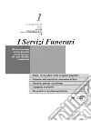 I servizi funerari Gennaio-Marzo 2014. E-book. Formato Mobipocket ebook di Daniele Fogli