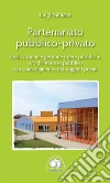 Partenariato pubblico-privato. E-book. Formato Mobipocket ebook di Luigi Miniace