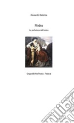 Medea - La perfezione dell'ombra. E-book. Formato Mobipocket