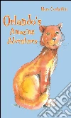 Orlando's Amazing Adventures. E-book. Formato Mobipocket ebook di Mary Costantini