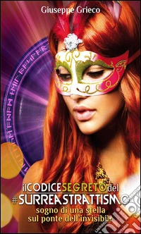 Il codice segreto del Surreastrattismo. E-book. Formato EPUB ebook