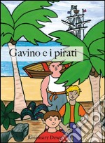 Gavino e i pirati. E-book. Formato PDF ebook