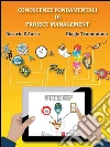 Conoscenze fondamentali di project management. E-book. Formato EPUB ebook di Rosario D'Auria