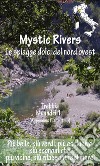 Mystic Rivers - Trebbia, Meandri 1. (Appennino Piacentino). E-book. Formato EPUB ebook