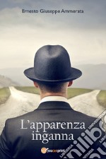 L'apparenza inganna. E-book. Formato EPUB ebook