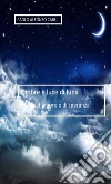 Ombre e luce di luna. E-book. Formato EPUB ebook di Paolo Alfonso Carli