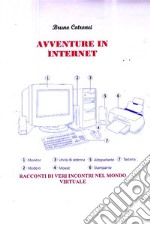 Avventure in Internet. E-book. Formato EPUB ebook