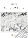 Era una notte buia e.... E-book. Formato PDF ebook di Caterina Azzoni