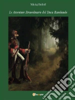Le avventure straordinarie del duca Rambaudo. E-book. Formato EPUB