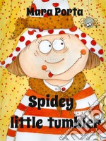 Spidey little tumbler. E-book. Formato EPUB