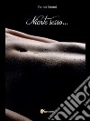 Niente sesso…. E-book. Formato EPUB ebook