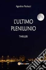 L'ultimo plenilunio. E-book. Formato EPUB ebook