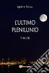 L'ultimo plenilunio. E-book. Formato EPUB ebook