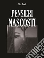 Pensieri nascosti. E-book. Formato EPUB ebook