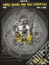 Ninna nanna per figli illegittimi. Schizzi. E-book. Formato Mobipocket ebook di Vega & Mike the Meme