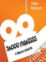 24000 Filmssss. E-book. Formato EPUB ebook