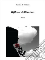 Riflessi dell'anima. E-book. Formato PDF ebook