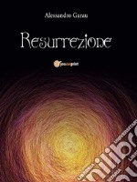 Resurrezione. E-book. Formato EPUB