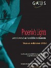 The Phoenix's Lights, la vera storia di un incredibile avvistamento. E-book. Formato PDF ebook