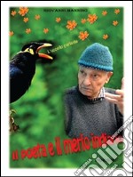 Il Poeta e il merlo Indiano. E-book. Formato PDF ebook