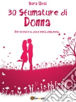 30 sfumature di donna. E-book. Formato EPUB