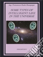 Some types of intelligent life in the Universe. E-book. Formato PDF ebook