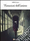 Emozioni dell'anima. E-book. Formato PDF ebook di Raffaele Spera
