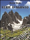 Ferie d'agosto. E-book. Formato PDF ebook di Remo Rudi