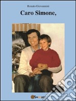 Caro SIMONE,. E-book. Formato PDF ebook