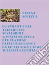 Lo sviluppo del turismo eco-sostenibile a sostegno della popolazione degli Urak Lawoi. La ricerca sul campo sull'isola di Lipeh. E-book. Formato EPUB ebook di Oriana Scuderi