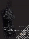 The generazione. E-book. Formato Mobipocket ebook di Daddo Matto