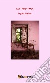 La stanza rosa. E-book. Formato Mobipocket ebook