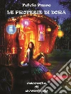 Le profezie di Dora. E-book. Formato PDF ebook di Fulvio Fusco