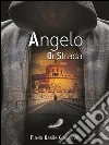 Angelo di strada. E-book. Formato PDF ebook di Flavia Basile Giacomini