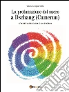 La profanazione del sacro a Dschang (Camerun): L'arte africana e la storia. E-book. Formato PDF ebook di Giuliana Quartullo