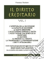 Il diritto ereditario vol. 1- L'apertura della successione. E-book. Formato EPUB