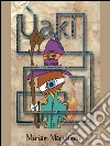 Ùaki. Il subconscio cantastorie. E-book. Formato EPUB ebook