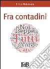 Fra contadini. E-book. Formato EPUB ebook di Errico Malatesta