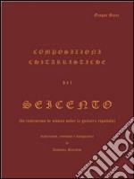 Composizioni chitarristiche del seicento. E-book. Formato PDF
