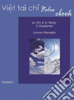 Lo Yin e lo Yang Il Dualismo. E-book. Formato EPUB